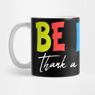 Be Kind Thank a Teacher Mug